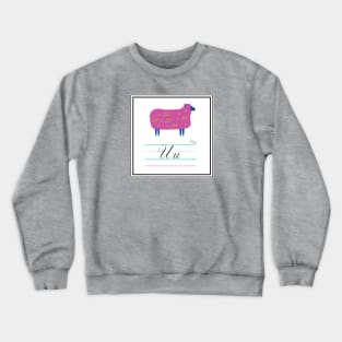 U is for Unique Crewneck Sweatshirt